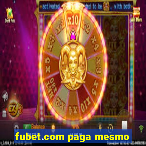 fubet.com paga mesmo